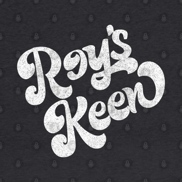Roy's Keen / Retro Styled Original Irish Design by feck!